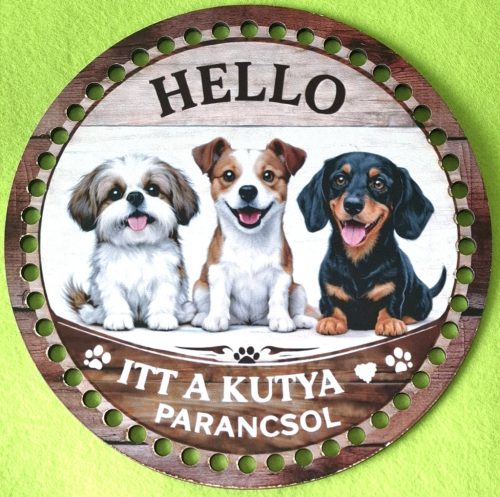 Bază din lemn imprimată pentru croșetat, 19,5 cm, cu găuri de 7 mm „Hello, aici câinele poruncește” 1 buc / pachet Diametru 19,5 cm, grosime 2,5 mm